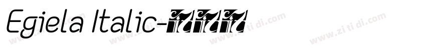 Egiela Italic字体转换